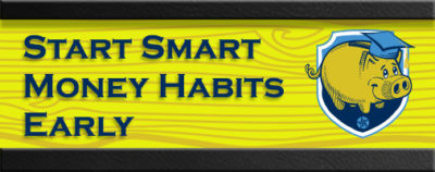 Start Smart Money Habits Early