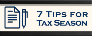7 Tips for Tax Season