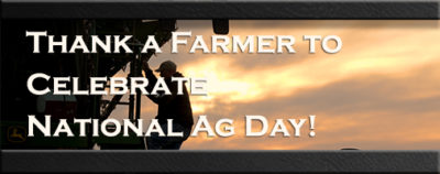 Thank a Farmer to Celebrate National Ag Day!