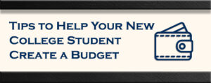 How to Help Your College Student Budget