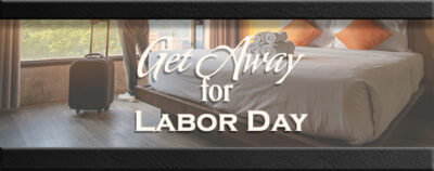 get away for labor day
