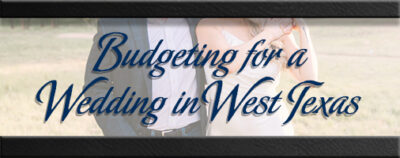 budgeting for a wedding in west texas